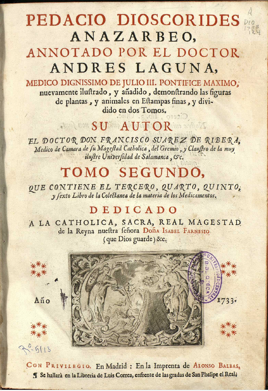 Dioscorides Anazarbeo, annotado por el doctor Andres Laguna  - 2 tomos 