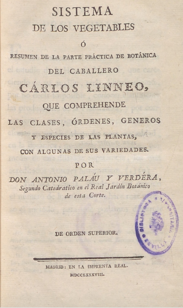 Linneo -  Sistema de los vegetables o resumen de la parte práctica de botánica del Caballero Carlos Linneo